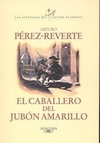 Caballero del jubon amarillo, El