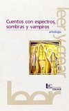 Cuentos con espectros, sombras y vampiros