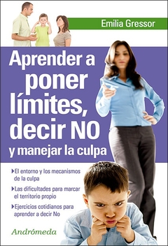 Aprender a poner limites, decir NO y manejar la culpa