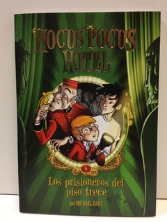 HOCUS POCUS HOTEL - LOS PRISIONEROS DEL PISO TRECE