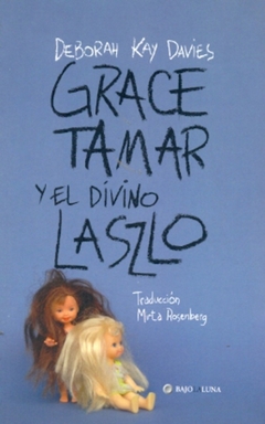 Grace Tamar y el divino Laszlo