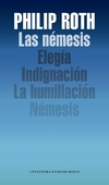 Nemesis, Las. Elegía - Indignación - La humillación - Némesis