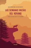 semanas vacías del verano, Las