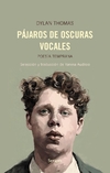 Pájaro de oscuras vocales