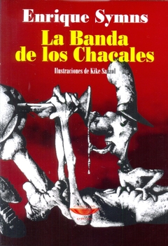 Banda de los chacales, La