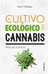 Cultivo ecologico del cannabis, El