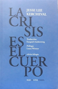 Crisis es el cuerpo, La