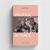 Política de los actores