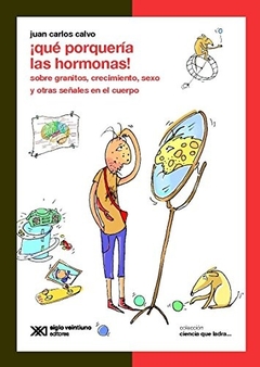 ¡Qué porqueria las hormonas!