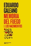 Memoria del fuego I. Los nacimientos