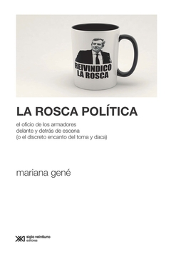 Rosca politica, La