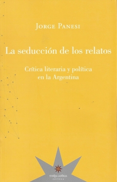 Seducción de los relatos, La