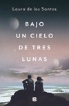 Bajo un cielo de tres lunas