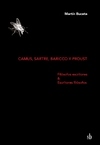 Camus, Sartre, Baricco y Proust - Filósofos escritores & Escritores filósofos