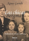 chicas Bergman, Las