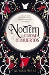 Noctem: la ciudad de los muertos