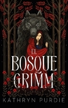 Bosque Grimm, El