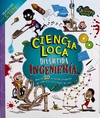 Ciencia loca y divertida - Ingeniería