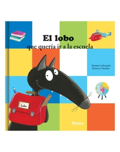 lobo que quería ir a la escuela, El