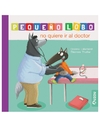 Pequeño lobo no quiere ir al doctor