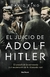 EL JUICIO DE ADOLFO HITLER