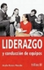 LIDERAZGO Y CONDUCCION DE EQUIPOS