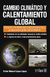 CAMBIO CLIMATICO Y CALENTAMIENTO GLOBAL