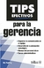 TIPS EFECTIVOS PARA LA GERENCIA