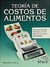 TEORIA DE COSTOS DE ALIMENTOS