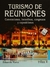 TURISMO DE REUNIONES