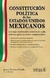 CONSTITUCION POLITICA DE LOS ESTADOS UNIDOS MEXICANOS