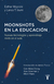 MOONSHOTS EN LA EDUCACION