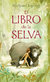 LIBRO DE LA SELVA EL