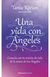 UNA VIDA CON ANGELES