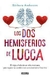 DOS HEMISFERIOS DE LUCA, LOS