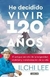 HE DECIDIDO VIVIR 120 AnOS