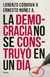 DEMOCRACIA NO SE CONSTRUYO EN UN DIA LA