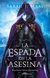 ESPADA DE LA ASESINA, LA RELATOS DE TRO