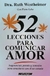 52 Lecciones Para Comunicar Amor