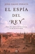 ESPIA DEL REY EL