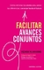 FACILITAR AVANCES CONJUNTOS MEX