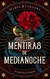 MENTIRAS DE MEDIANOCHE MEX