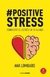POSITIVE STRESS