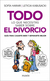 TODO LO QUE NECESITAS SABER SOBRE EL DIVORCIO