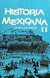 HISTORIA MEXICANA 2