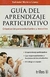 GUIA DEL APRENDIZAJE PARTICIPATIVO