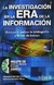 LA INVESTIGACION EN LA ERA DE LA INFORMACION