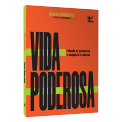 Vida Poderosa - Carlos Damasceno