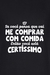 Camiseta Me Comprar com Comida - comprar online