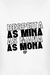 Camiseta Respeita As mona, As Mina, As Mana - comprar online